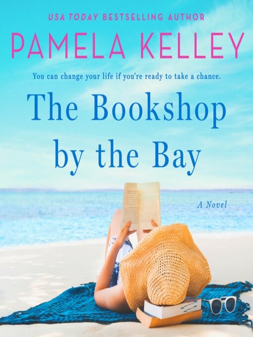 Title details for The Bookshop by the Bay by Pamela M. Kelley - Wait list